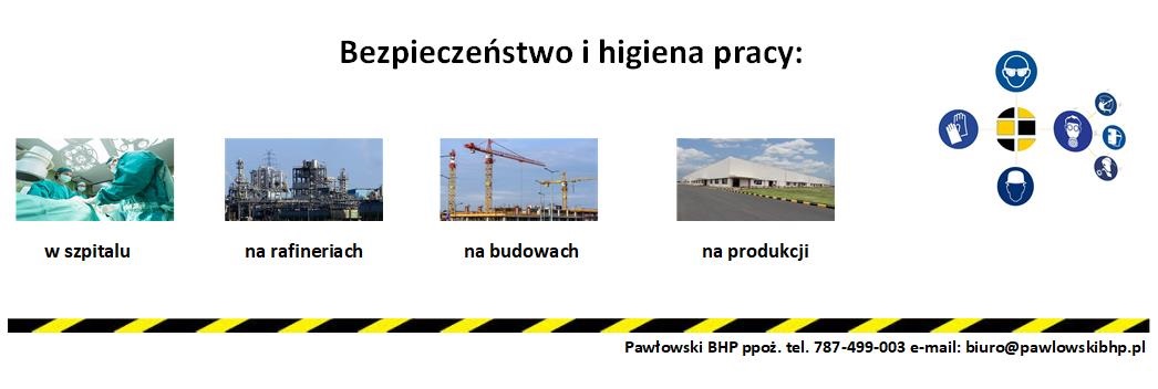 bezpieczeństwo i higiena pracy oraz ochrona przeciwpożarowa Pawłowski BHP ppoż.